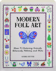 MODERN FOLK ART: Draw 75 Charming Animals, Botanicals, Patterns, and More cover