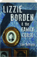 LIZZIE BORDEN & THE FAMILY CURSE cover