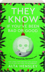 THEY KNOW IF YOU'VE BEEN BAD OR GOOD cover