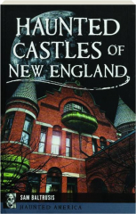 HAUNTED CASTLES OF NEW ENGLAND
