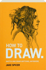HOW TO DRAW: Sketch and Draw Anything, Anywhere