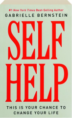 SELF HELP: This Is Your Chance to Change Your Life cover
