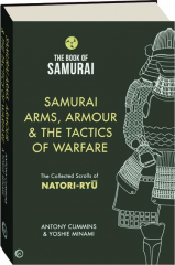 SAMURAI ARMS, ARMOUR & THE TACTICS OF WARFARE cover