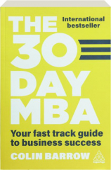 THE 30-DAY MBA: Your Fast Track Guide to Business Success cover