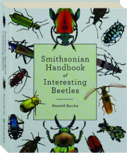SMITHSONIAN HANDBOOK OF INTERESTING BEETLES cover