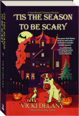 'TIS THE SEASON TO BE SCARY