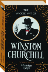 THE WICKED WIT OF WINSTON CHURCHILL cover