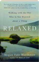 RELAXED: Walking with the One Who is Not Worried About a Thing cover