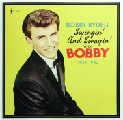 BOBBY RYDELL: Swingin' and Swayin' with Bobby, 1959-62