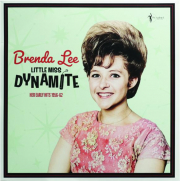 BRENDA LEE: Little Miss Dynamite--Her Early Hits, 1956-62 cover