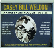 CASEY BILL WELDON: A Career Anthology 1935-38 cover