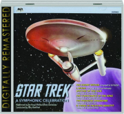 <I>STAR TREK</I>: A Symphonic Celebration