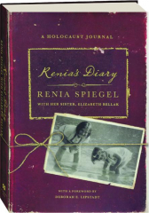 RENIA'S DIARY: A Holocaust Journal
