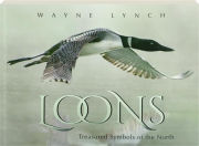 LOONS: Treasured Symbols of the North cover