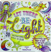 LET THERE BE LIGHT: A Glow in the Dark Coloring Book cover