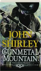 GUNMETAL MOUNTAIN