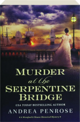 MURDER AT THE SERPENTINE BRIDGE cover