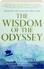 THE WISDOM OF THE ODYSSEY: Twenty-Four Life Lessons from Homer's Epic cover