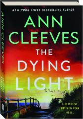 THE DYING LIGHT