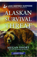 ALASKAN SURVIVAL THREAT