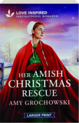 HER AMISH CHRISTMAS RESCUE