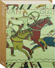 THE BAYEUX TAPESTRY