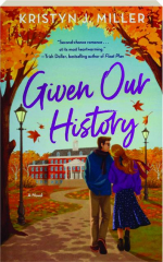 GIVEN OUR HISTORY