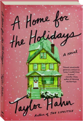 A HOME FOR THE HOLIDAYS