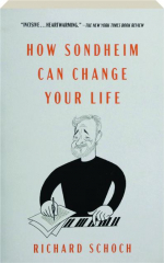 HOW SONDHEIM CAN CHANGE YOUR LIFE cover