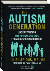 THE AUTISM GENERATION: Understanding the Autism Epidemic From Causes to Solutions cover