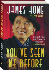 YOU'VE SEEN ME BEFORE: Over 700 Roles and 70 Years in Hollywood (and Counting) cover