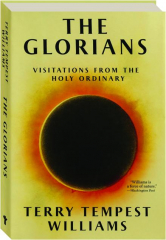 THE GLORIANS: Visitations from the Holy Ordinary