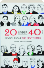 20 UNDER 40: Stories from The New Yorker cover