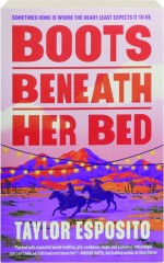 BOOTS BENEATH HER BED