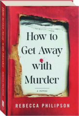 HOW TO GET AWAY WITH MURDER cover