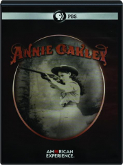 ANNIE OAKLEY: American Experience cover