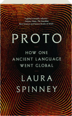 PROTO: How One Ancient Language Went Global