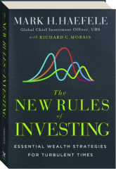 THE NEW RULES OF INVESTING: Essential Wealth Strategies for Turbulent Times cover