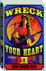 WRECK YOUR HEART