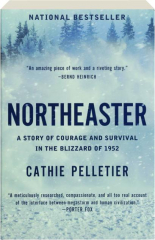 NORTHEASTER: A Story of Courage and Survival in the Blizzard of 1952 cover