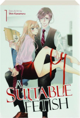A SUITABLE FETISH, VOL. 1
