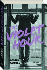 THE VIOLET HOUR