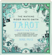 THE WATKINS RIDER-WAITE-SMITH TAROT COLORING BOOK