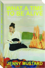 WHAT A TIME TO BE ALIVE cover