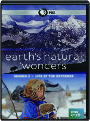 EARTH'S NATURAL WONDERS: Season 2--Life at the Extremes cover