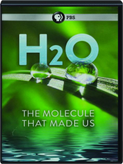 H2O: The Molecule that Made Us cover