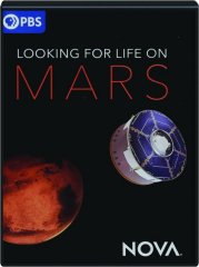 LOOKING FOR LIFE ON MARS: NOVA