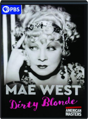 MAE WEST: Dirty Blonde--American Masters cover