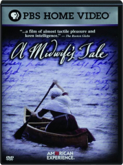 A MIDWIFE'S TALE: American Experience cover