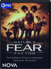 NATURE'S FEAR FACTOR: NOVA cover